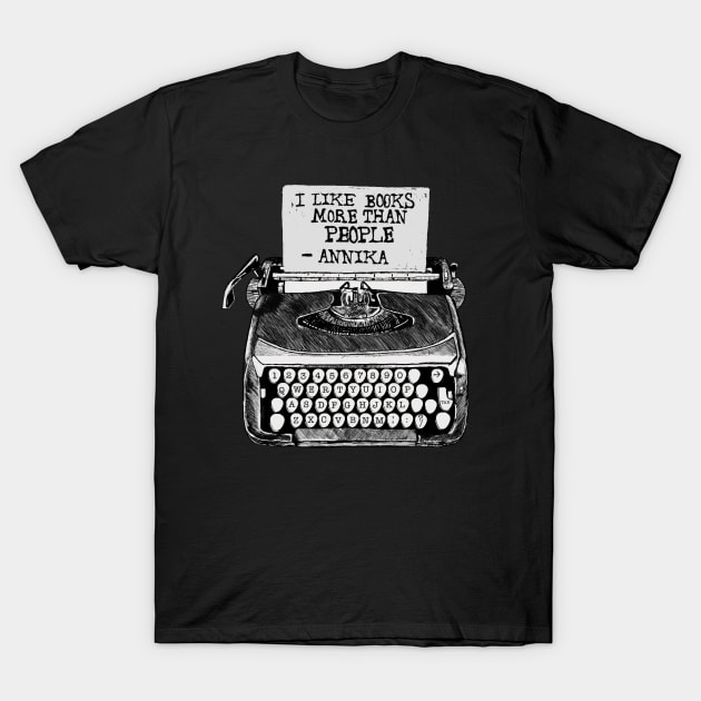 I Like Books More Than People-Annika T-Shirt by Cupboard Maker Books